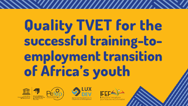Quality TVET for the successful training to employment transition of Africa’s youth.png